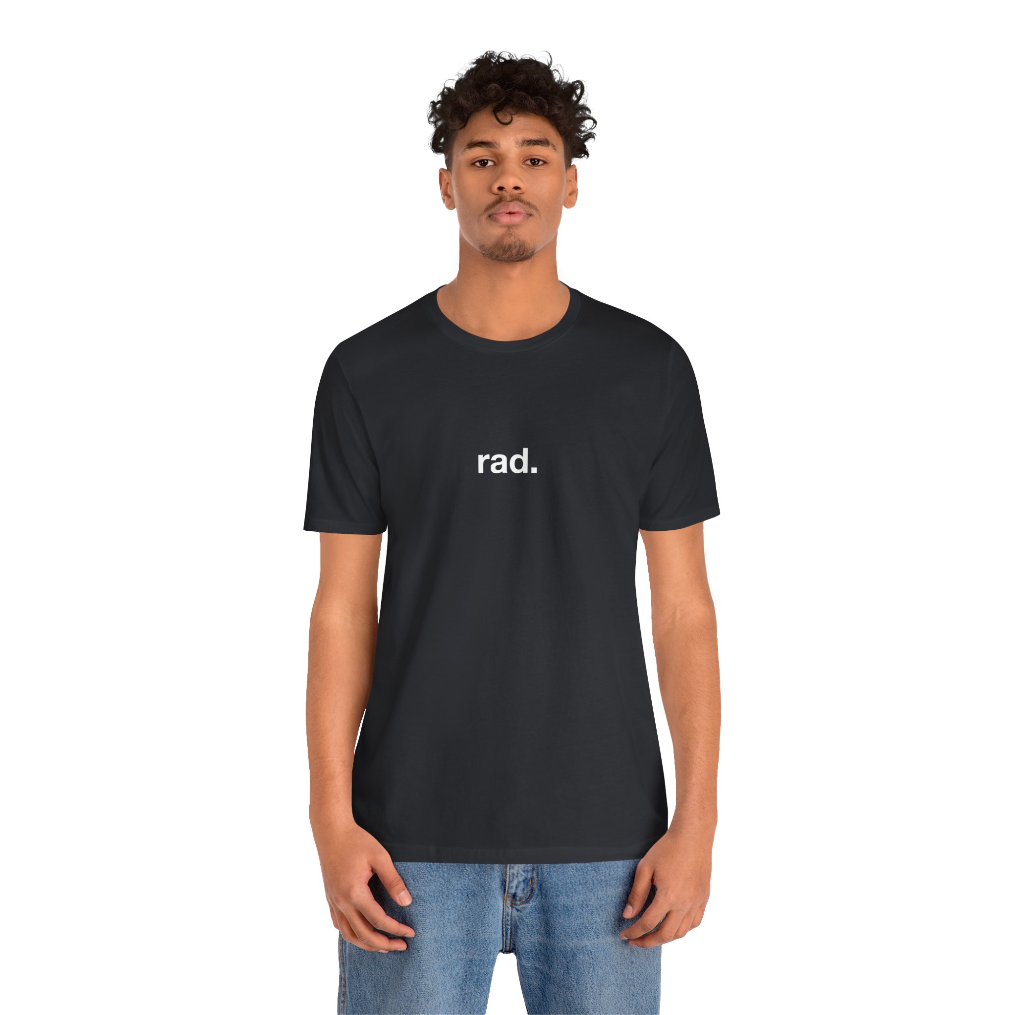 Rad. Minimalist Graphic Tee — Casual Unisex Short Sleeve Shirt - Image 4