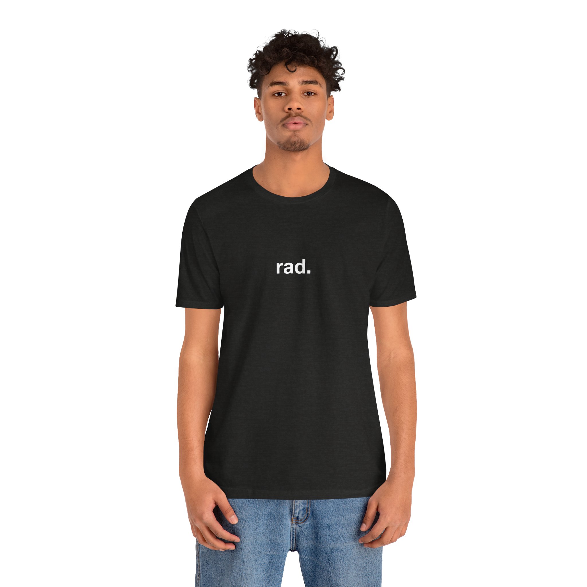Rad. Minimalist Graphic Tee — Casual Unisex Short Sleeve Shirt