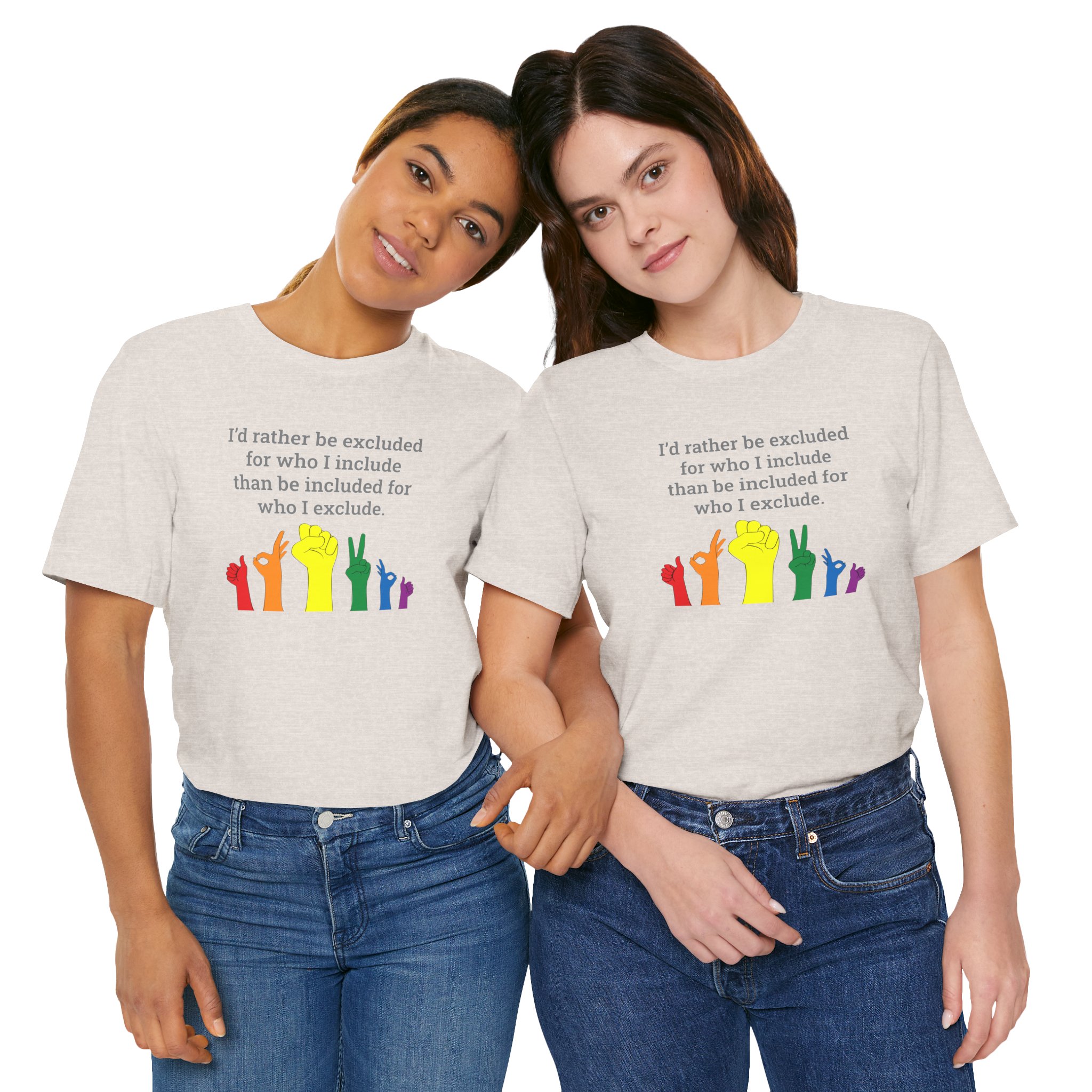 LGBTQ+ Pride Inclusion Tee — “I’d rather be excluded…” Short Sleeve Shirt - Image 4