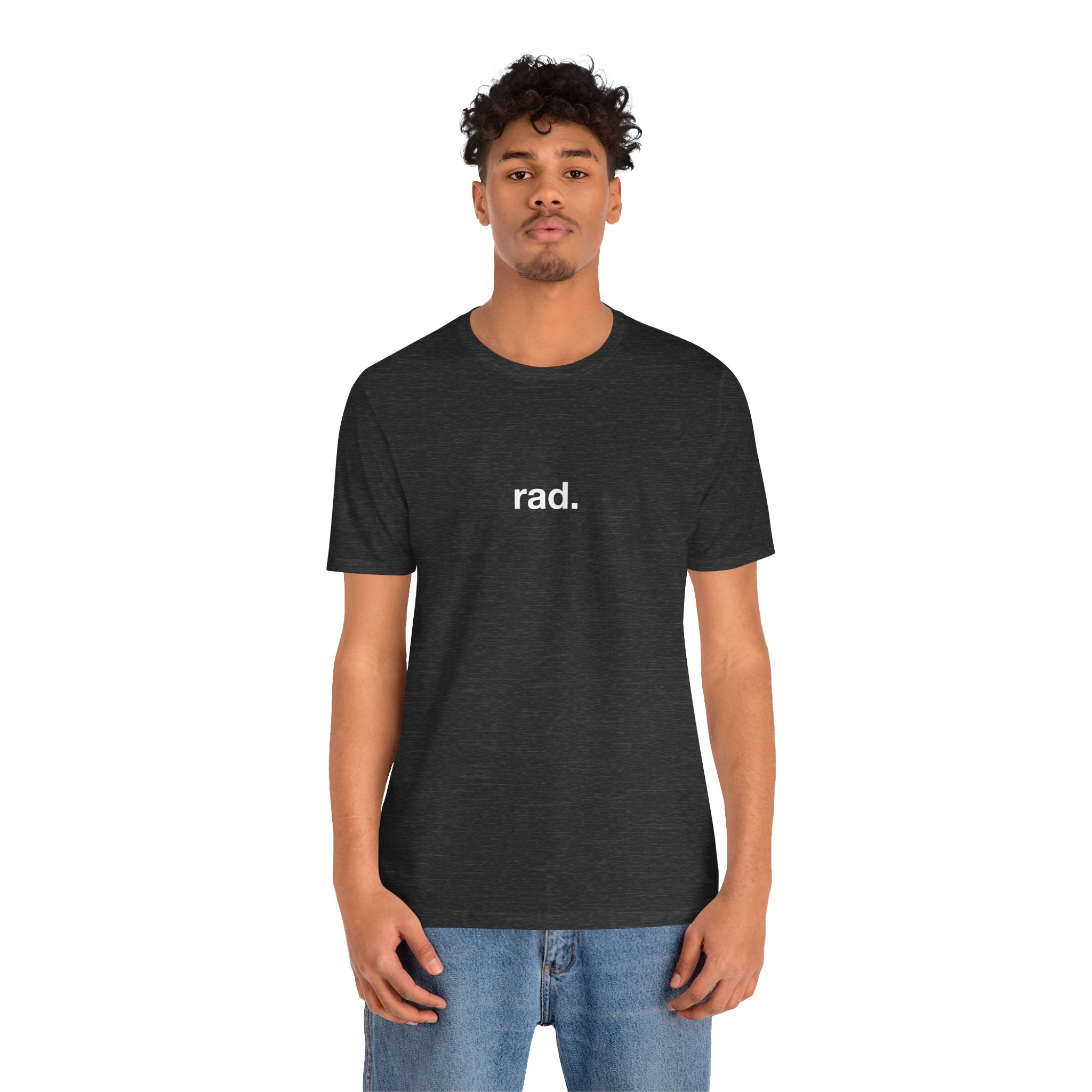 Rad. Minimalist Graphic Tee — Casual Unisex Short Sleeve Shirt - Image 6