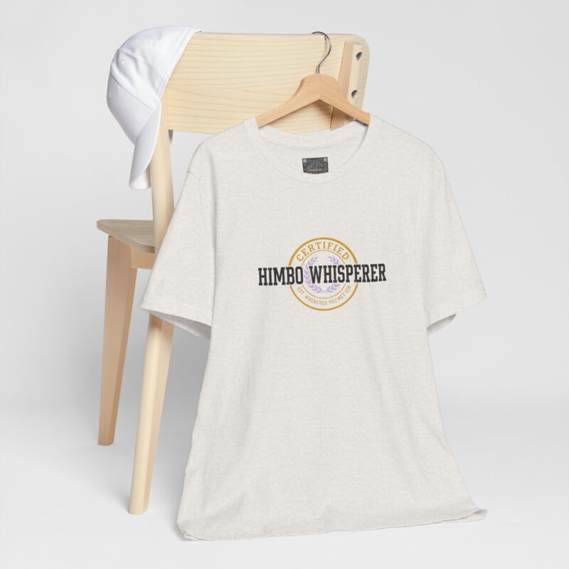 Certified Himbo Whisperer — Funny Boyfriend Tee, Sweet & Dumb Trope Shirt